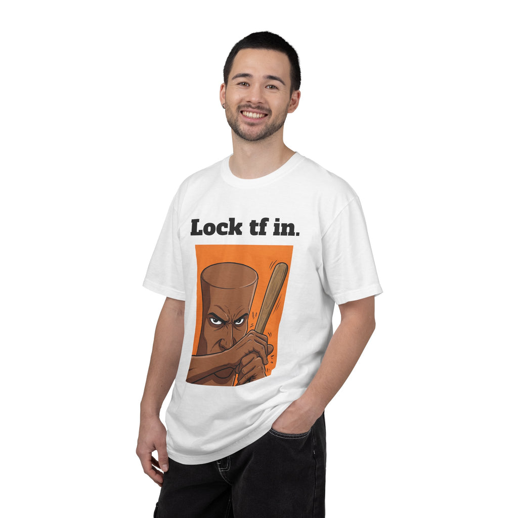Lock tf in. Graphic T-Shirt — Triple T Illustration