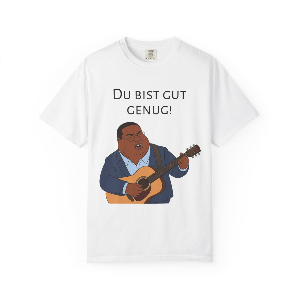Du bist gut genug! Guitar Singer T-Shirt — Inspirational German Phrase Tee